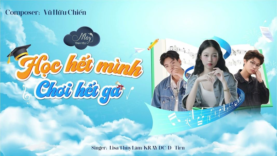 HỌC HẾT MÌNH CHƠI HẾT GA - Vũ Hữu Chiến