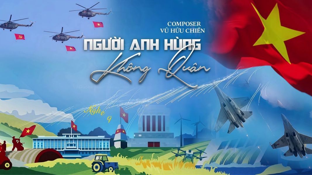 Người Anh Hùng Không Quân - VŨ HỮU CHIẾN x LISA THÙY LÂM x KRAY DC x D TIRN